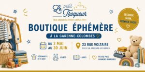 Boutique éphémère Le Petit Troqueur à La Garenne Colombes 🎉